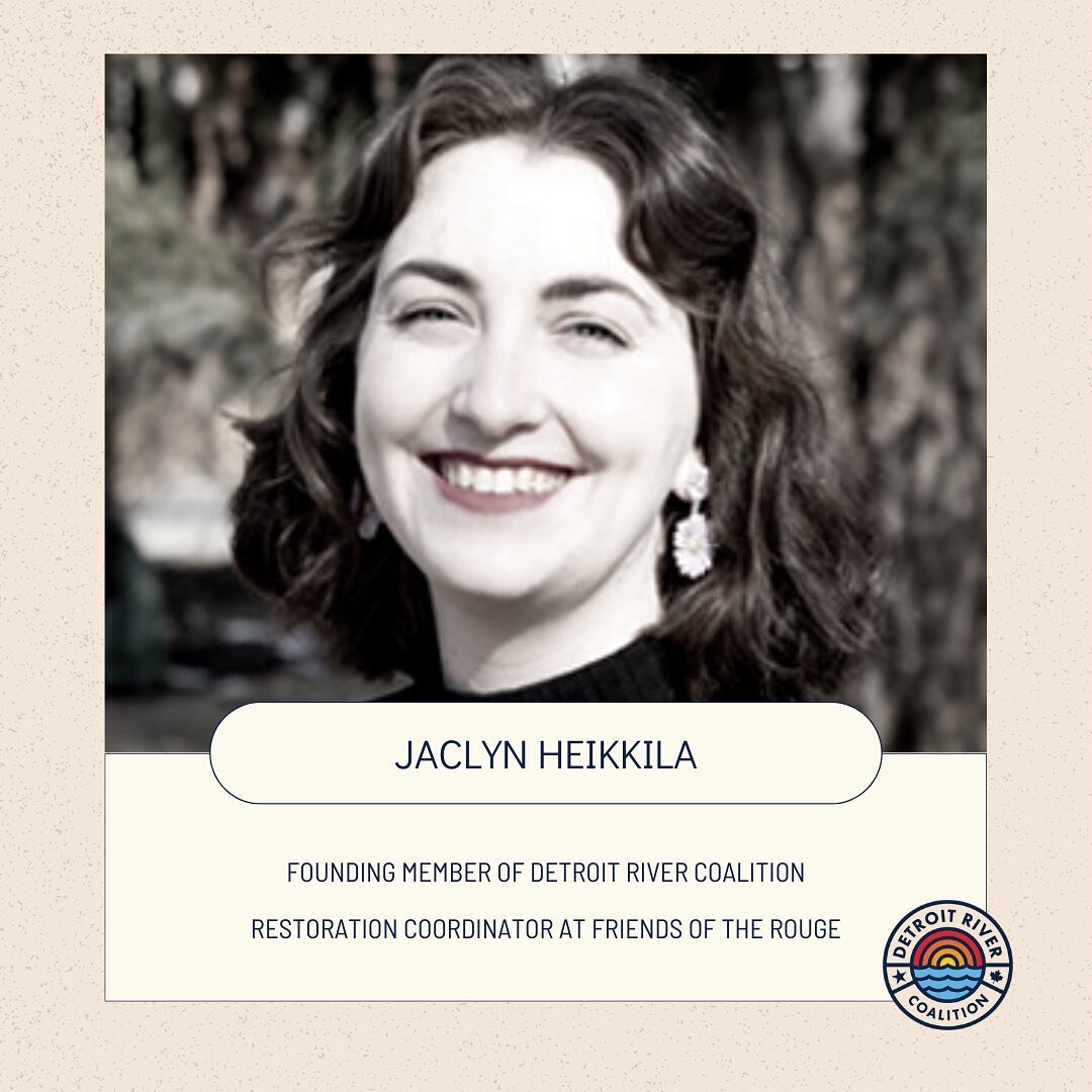 Meet Jaclyn, Detroit River Coalition Founding Member + Restoration Coordinator at Friends of the Rouge! 🌎
Jaclyn grew up in, currently lives in Metro Detroit, and calls the Rouge River her home watershed. Connecting with community volunteers and ma